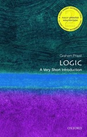Logic : a very short introduction; Graham Priest; 2017