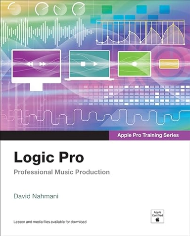 Logic pro : Professional music production; David Nahmani; 2022