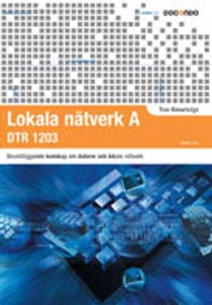 Lokala nätverk A DTR 1203