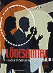 Lönesamtal : handbok för chefer om individuell lönesättning; Georg Frick; 2004