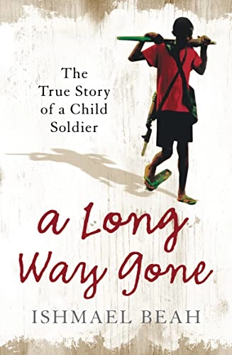 Long Way Gone; Ishmael Beah; 2008