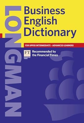 Longman business English dictionary; 2007