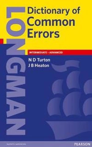 Longman dictionary of common errors; Nigel D. Turton; 1996