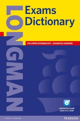 Longman exams dictionary [your key to exam sucess]; Della Summers; 2007