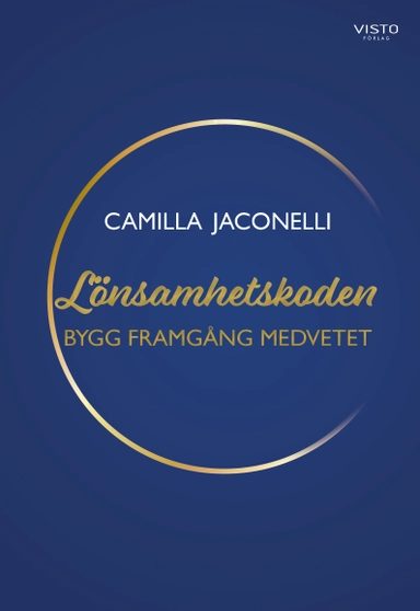 Lönsamhetskoden : Bygg Framgång Medvetet