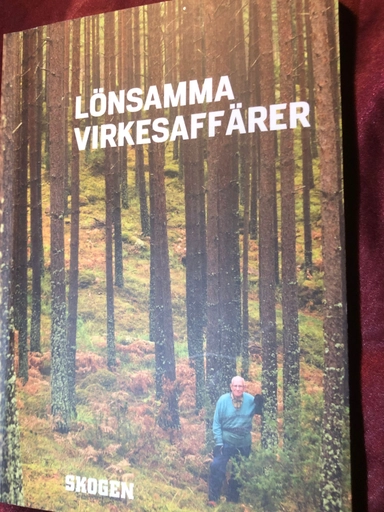 Lönsamma virkesaffärer; Carl Henrik Palmér; 2017