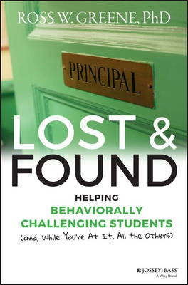 Lost and Found: Helping Behaviorally Challenging Students (and, While You'r