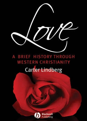 Love: A Brief History Through Western Christianity