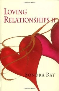 Loving Relationships Ii; Sondra Ray; 1993