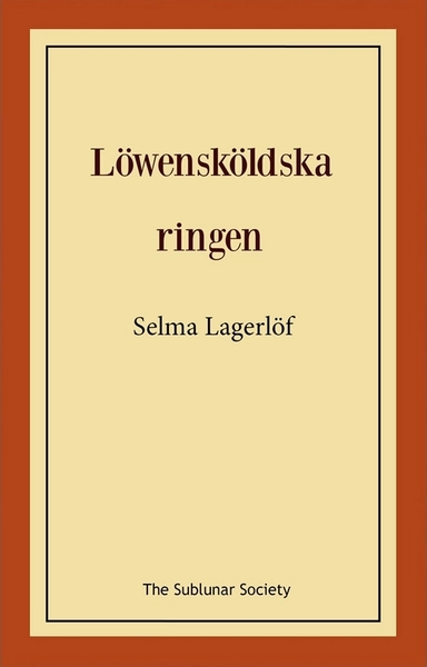 Löwensköldska ringen; Selma Lagerlöf; 2019