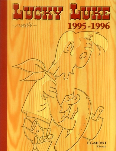 Lucky Luke - Den kompletta samlingen. 1995-1996; Horst Berner, Per A. J. Andersson; 2007