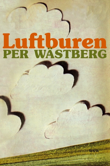 Luftburen; Per Wästberg; 2010