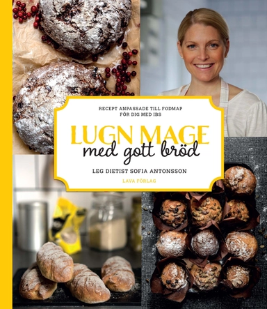 Lugn mage med gott bröd; Sofia Antonsson; 2015