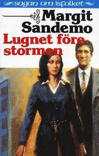 Lugnet före stormen Hft 42 Sagan om Isfolket; Margit Sandemo; 1988
