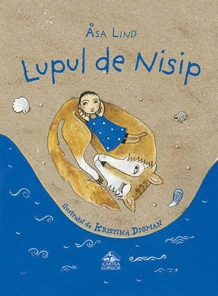 Lupul de nisip; Åsa Lind, Kristina Digman; 2018