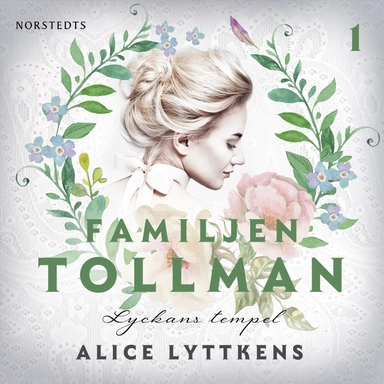 Lyckans tempel; Alice Lyttkens; 2021