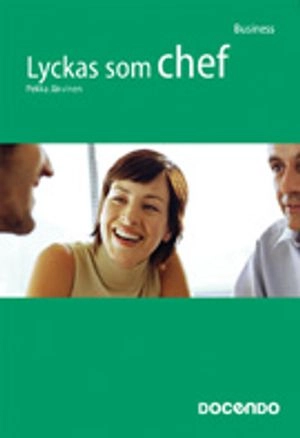 Lyckas som chef; Pekka Järvinen; 2006