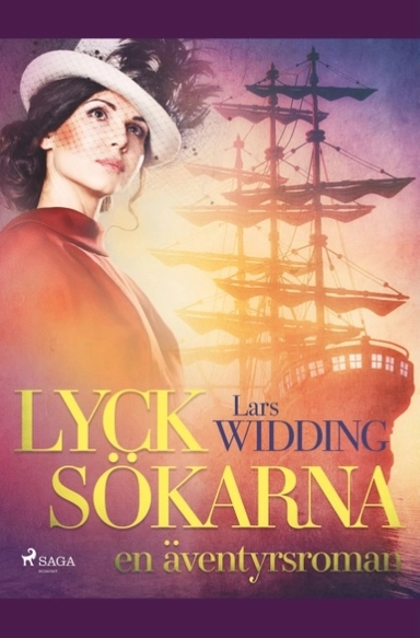 Lycksökarna: en äventyrsroman; Lars Widding; 2019