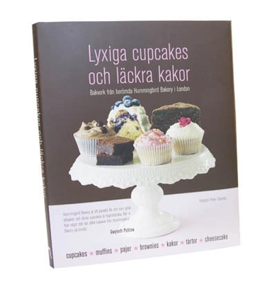 Lyxiga cupcakes och läckra kakor : bakverk från berömda Hummingbird Bakery; Tarek Malouf; 2011