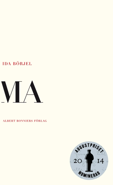 Ma; Ida Börjel; 2014