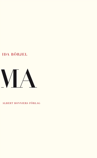 Ma; Ida Börjel; 2013