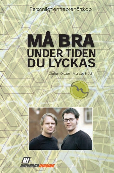 Må bra under tiden du lyckas : personligt entreprenörskap
