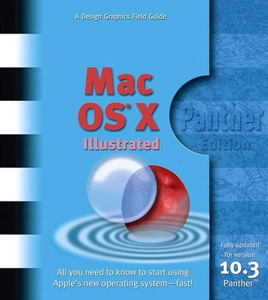 Mac OS X Illustrated: Panther Edition