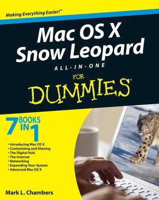 Mac OS X Snow Leopard All-in-One For Dummies; Mark L. Chambers; 2009