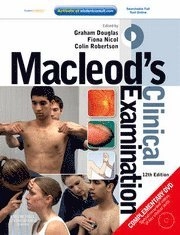 Macleod's clinical examination; John Macleod, Graham Douglas, E. Fiona Nicol, Colin Robertson; 2009