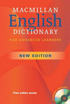 Macmillan English dictionary for advanced learners; Michael Rundell, Gwyneth Fox; 2007