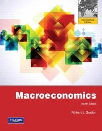 Macroeconomics; Robert J. Gordon; 2011