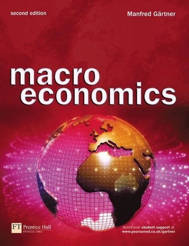 Macroeconomics; Manfred Gärtner; 2006