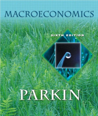 Macroeconomics; Michael Parkin; 2003