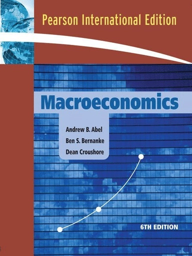 Macroeconomics; Andrew B. Abel, Ben Bernanke; 2008