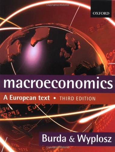 Macroeconomics : a European text; Michael C. Burda; 2001