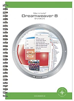 Macromedia® Dreamweaver 8 : grundkurs; Iréne Friberg; 2006