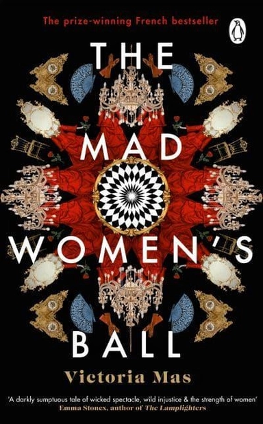 Mad Women's Ball; Victoria Mas; 2022