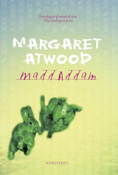 MaddAddam; Margaret Atwood; 2015