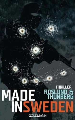 Made in Sweden : Thriller; Anders Roslund; 2015