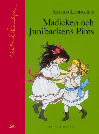 Madicken och Junibackens Pims; Astrid Lindgren; 2004
