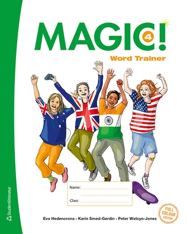 Magic! 4 Word Trainer ; Eva Hedencrona, Karin Smed-Gerdin, Peter Watcyn-Jones; 2022