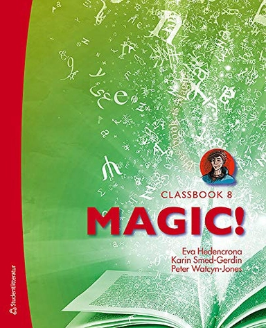 Magic! 8; Eva Hedencrona, Karin Smed-Gerdin, Peter Watcyn-Jones; 2013