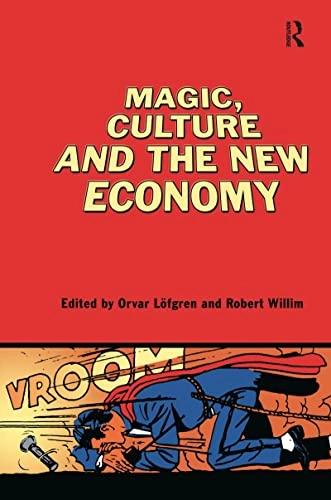 Magic, culture and the new economy