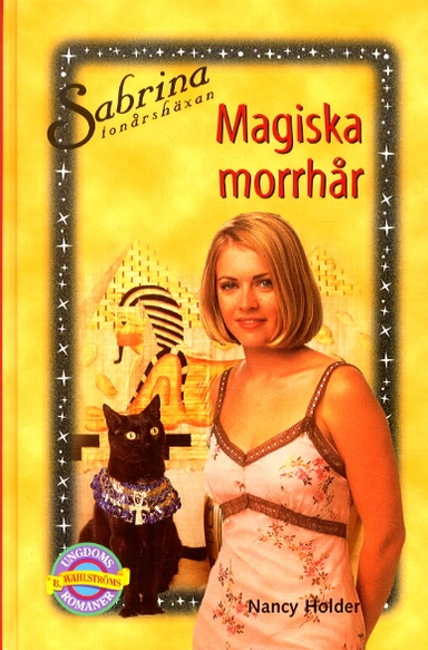 Magiska morrhår (Sabrina Stor 3); Nancy Holder; 2001