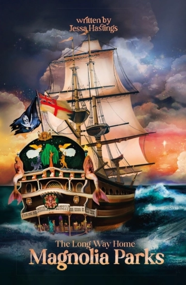 Magnolia Parks: The Long Way Home; Jessa Hastings; 2022