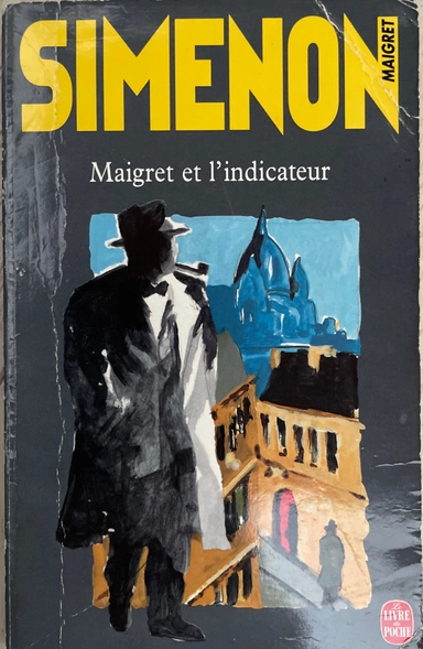Maigret et l'indicateur; Georges Simenon; 1971