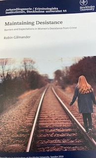 Maintaining desistance : barriers and expectations in women's desistance from crime