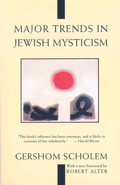 Major trends in Jewish mysticism; Gershom Gerhard Scholem; 1995