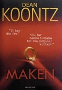 Maken; Dean Koontz; 2007