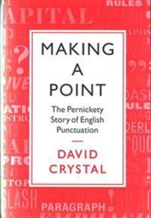 Making a Point; David Crystal; 2015